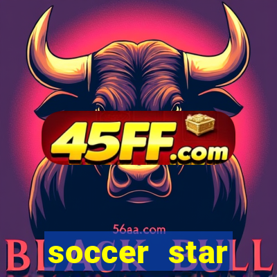 soccer star dinheiro infinito